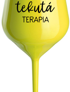 TATINKOVA TEKUTÁ TERAPIA - žltý nerozbitný pohár na víno 470 ml