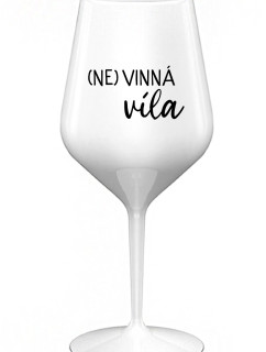 (NE)VINNÁ VÍLA - biely nerozbitný pohár na víno 470 ml