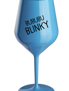 BUBUBUBLINKY - modrý nerozbitný pohár na víno 470 ml