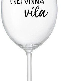 (NE)VINNÁ VÍLA - priehľadný pohár na víno 350 ml
