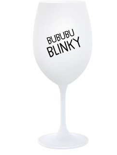 BUBUBUBLINKY - biely pohár na víno 350 ml