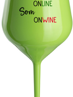 NIE SOM ONLINE SOM ONWINE - zelený nerozbitný pohár na víno 470 ml