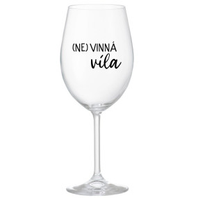 (NE)VINNÁ VÍLA - čirá sklenice na víno 350 ml