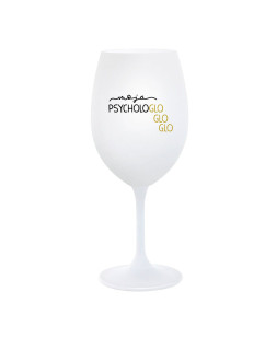 MOJA PSYCHOLOGLOGLOGLO - biely pohár na víno 350 ml