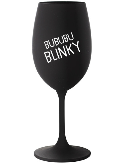 BUBUBUBLINKY - čierny pohár na víno 350 ml