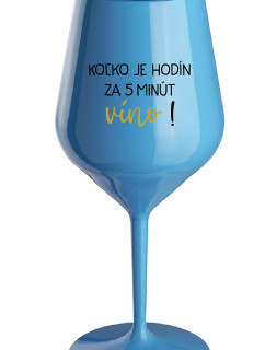 KOĽKO JE HODÍN? ZA 5 MINÚT VÍNO! - modrý nerozbitný pohár na víno 470 ml