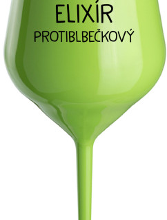 ELIXÍR PROTIBLBEČKOVÝ - zelený nerozbitný pohár na víno 470 ml