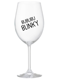 BUBUBUBLINKY - priehľadný pohár na víno 350 ml