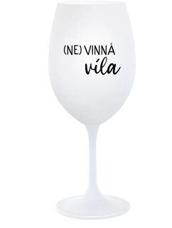 (NE)VINNÁ VÍLA - biely pohár na víno 350 ml
