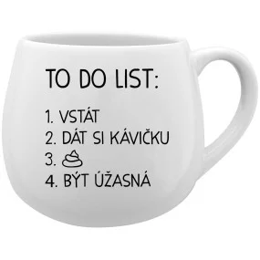 TO DO LIST:  BÝT ÚŽASNÁ - bílý keramický hrníček 300 ml